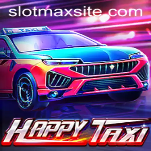 Exploring the Vibrant World of HappyTaxi with SLOTMAX
