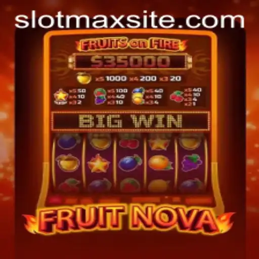 Exploring FruitNova: The Vibrant Slot Game Revolutionized by SLOTMAX