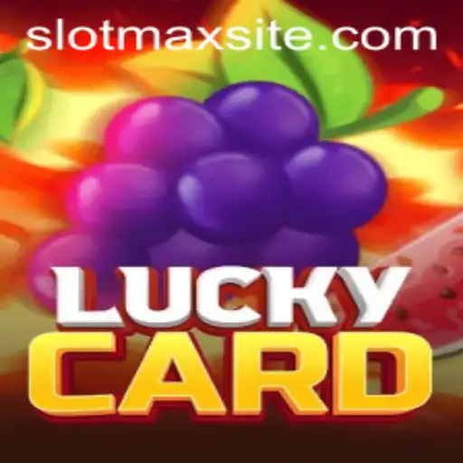 SLOTMAX: The Thrilling World of LuckyCard Unveiled