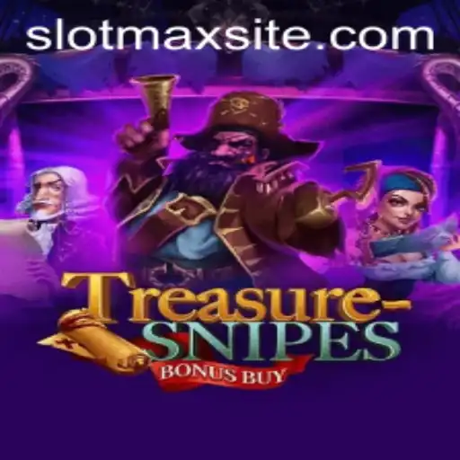 A Deep Dive into TreasuresnipesBonusBuy: Unveiling the Thrills of SLOTMAX