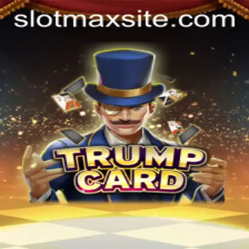 Unveiling TrumpCard: The New Wave in Strategic Gameplay with SLOTMAX
